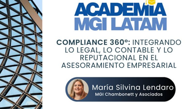 Compliance 360°: Integrando lo legal, lo contable y lo reputacional en el asesoramiento empresarial